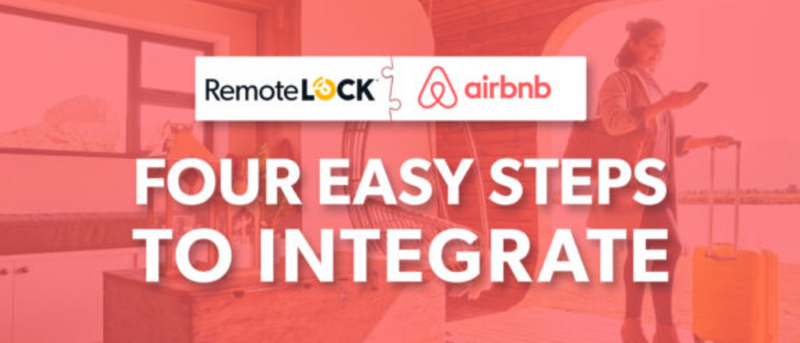 Four Easy Steps To Integrate Airbnb With RemoteLock