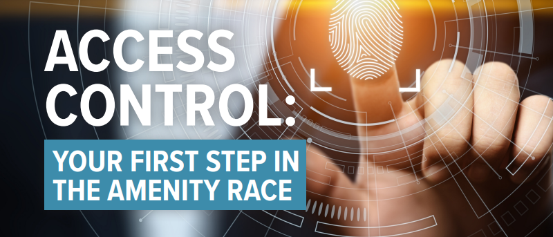 Why is Access Control so Valuable in Multi-Family Properties