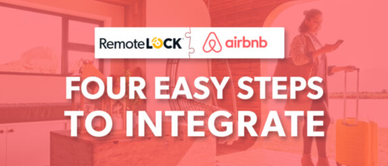 Four Easy Steps to Integrate Airbnb with RemoteLock